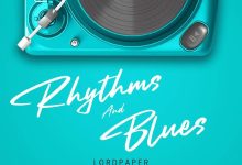 Lord Paper Rhythms And Blues