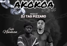 DJ Tag Pizzaro x Safo Newman – Akokoa (Refix)