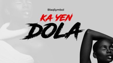 Blaq Symbol - Kan Yen Dola